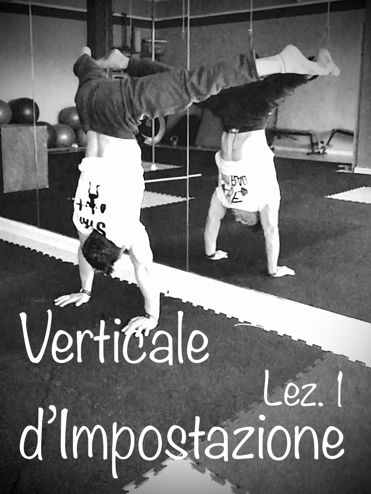 Verticale d'impostazione Lez.1 (Handstand Press)